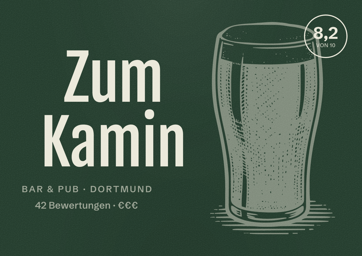 Illustriertes Poster von Zum Kamin, Bar & Pub in Dortmund: Bewertung 8,2 von 10 aus 42 Bewertungen, Preisniveau €€€