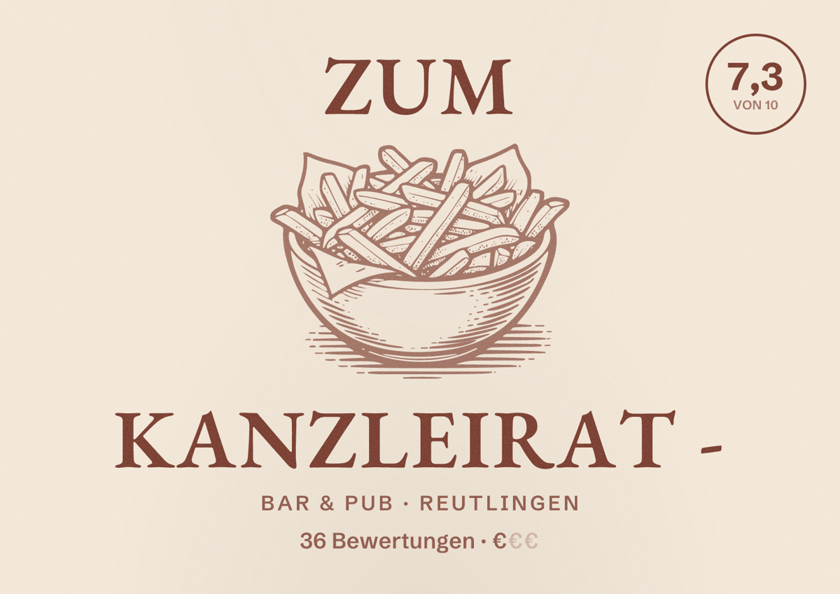 Illustriertes Poster von Zum Kanzleirat -, Bar & Pub in Reutlingen: Bewertung 7,3 von 10 aus 36 Bewertungen, Preisniveau €