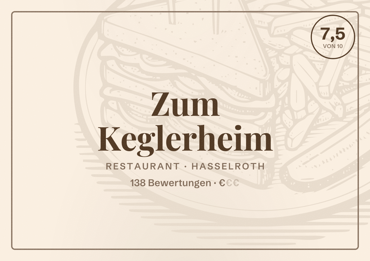 Illustriertes Poster von Zum Keglerheim, Restaurant in Hasselroth: Bewertung 7,5 von 10 aus 138 Bewertungen, Preisniveau €