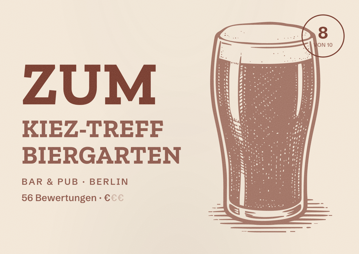 Illustriertes Poster von Zum Kiez-Treff Biergarten, Bar & Pub in Berlin: Bewertung 8 von 10 aus 56 Bewertungen, Preisniveau €