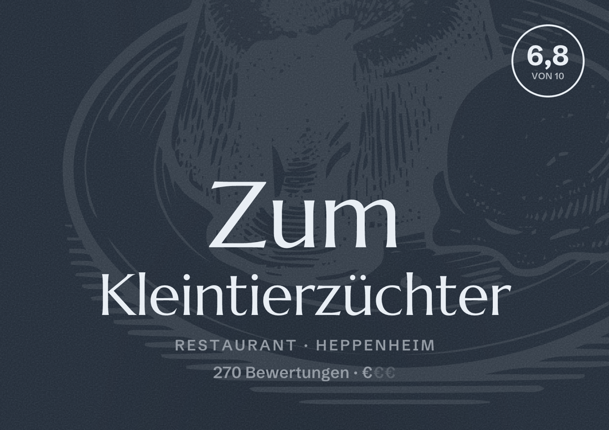 Illustriertes Poster von Zum Kleintierzüchter, Restaurant in Heppenheim: Bewertung 6,8 von 10 aus 270 Bewertungen, Preisniveau €
