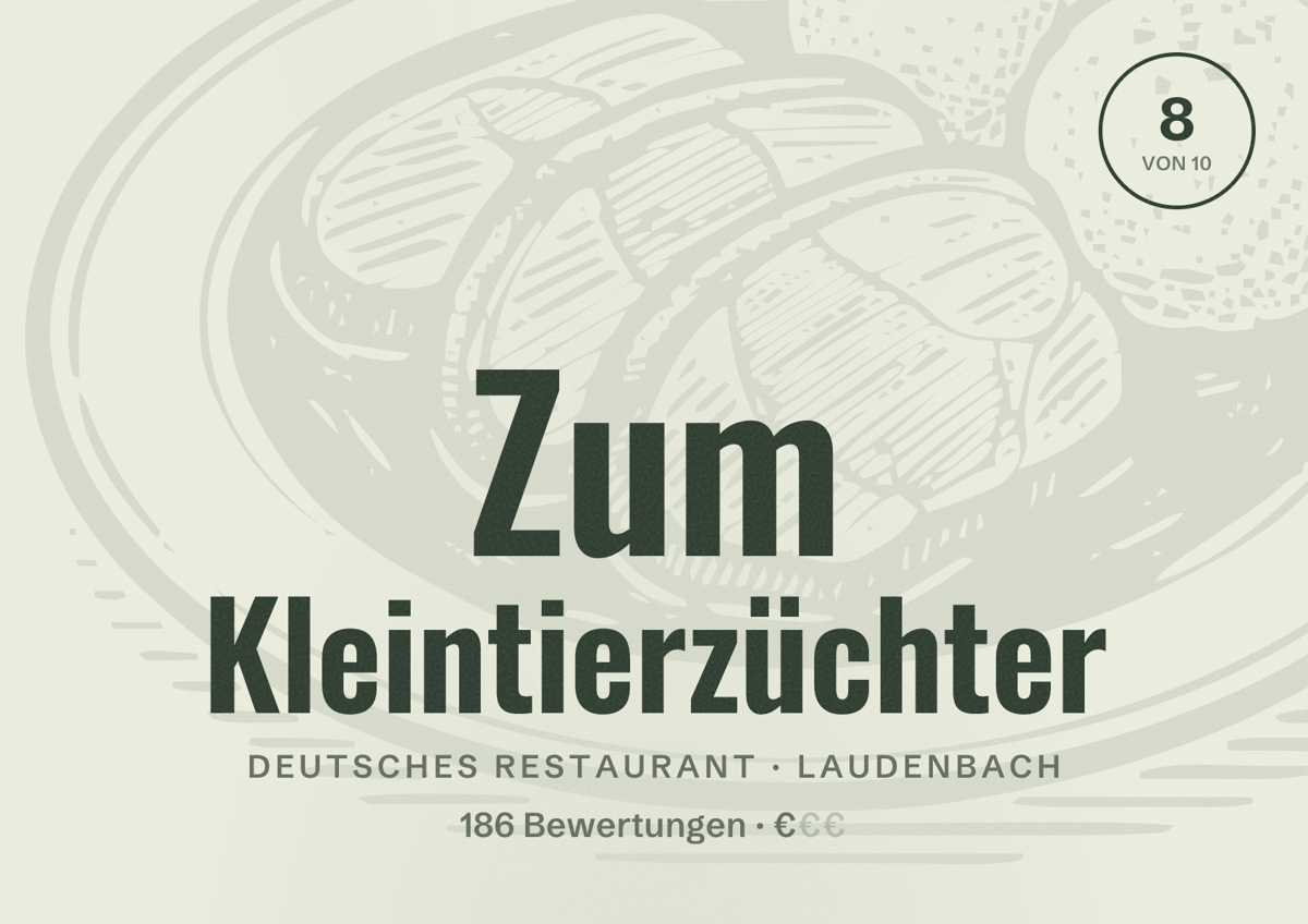 Illustriertes Poster von Zum Kleintierzüchter, Deutsches Restaurant in Laudenbach: Bewertung 8 von 10 aus 186 Bewertungen, Preisniveau €