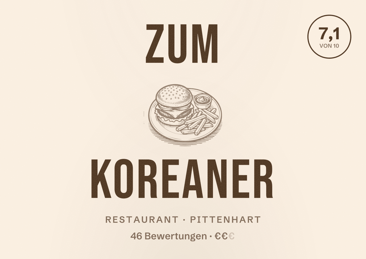 Illustriertes Poster von Zum Koreaner, Restaurant in Pittenhart: Bewertung 7,1 von 10 aus 46 Bewertungen, Preisniveau €€