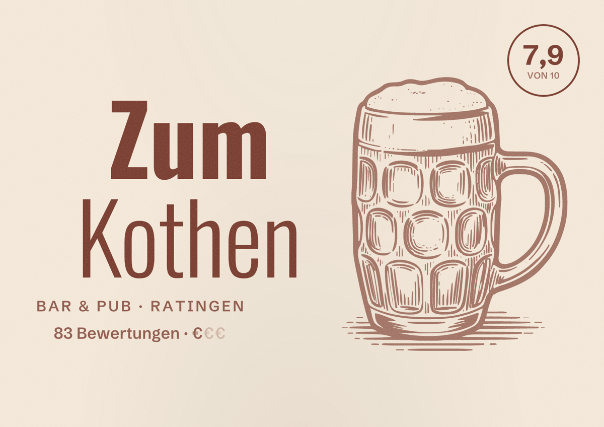 Illustriertes Poster von Zum Kothen, Bar & Pub in Ratingen: Bewertung 7,9 von 10 aus 83 Bewertungen, Preisniveau €