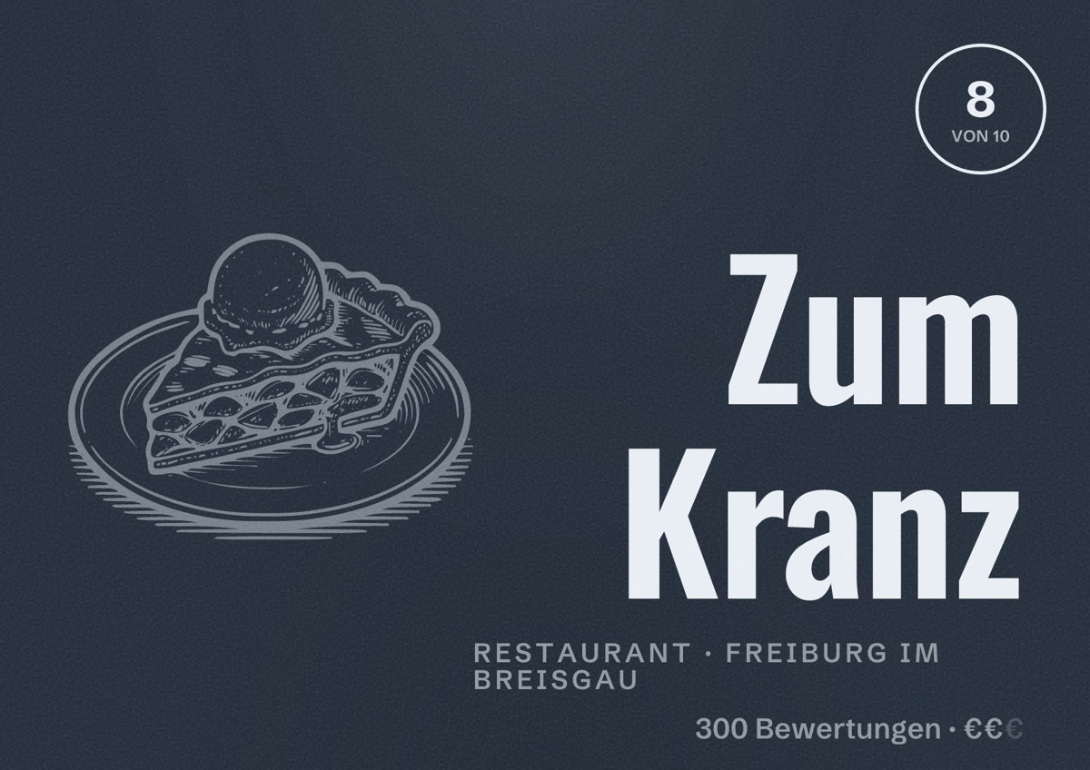 Illustriertes Poster von Zum Kranz, Restaurant in Freiburg im Breisgau: Bewertung 8,0 von 10 aus 300 Bewertungen, Preisniveau €€