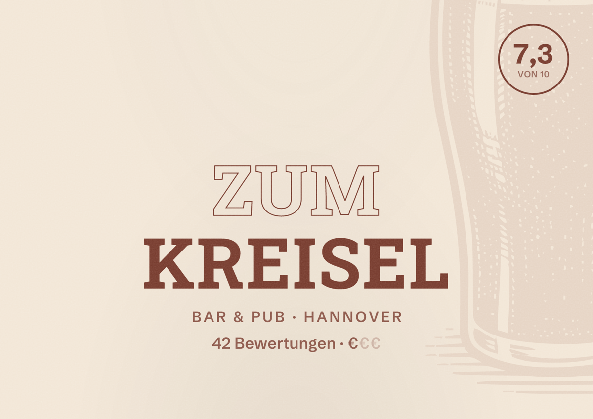 Illustriertes Poster von Zum Kreisel, Bar & Pub in Hannover: Bewertung 7,3 von 10 aus 42 Bewertungen, Preisniveau €