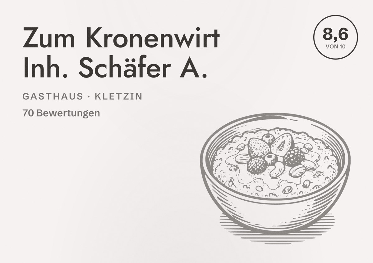 Illustriertes Poster von Zum Kronenwirt Inh. Schäfer A., Gasthaus in Kletzin: Bewertung 8,6 von 10 aus 70 Bewertungen