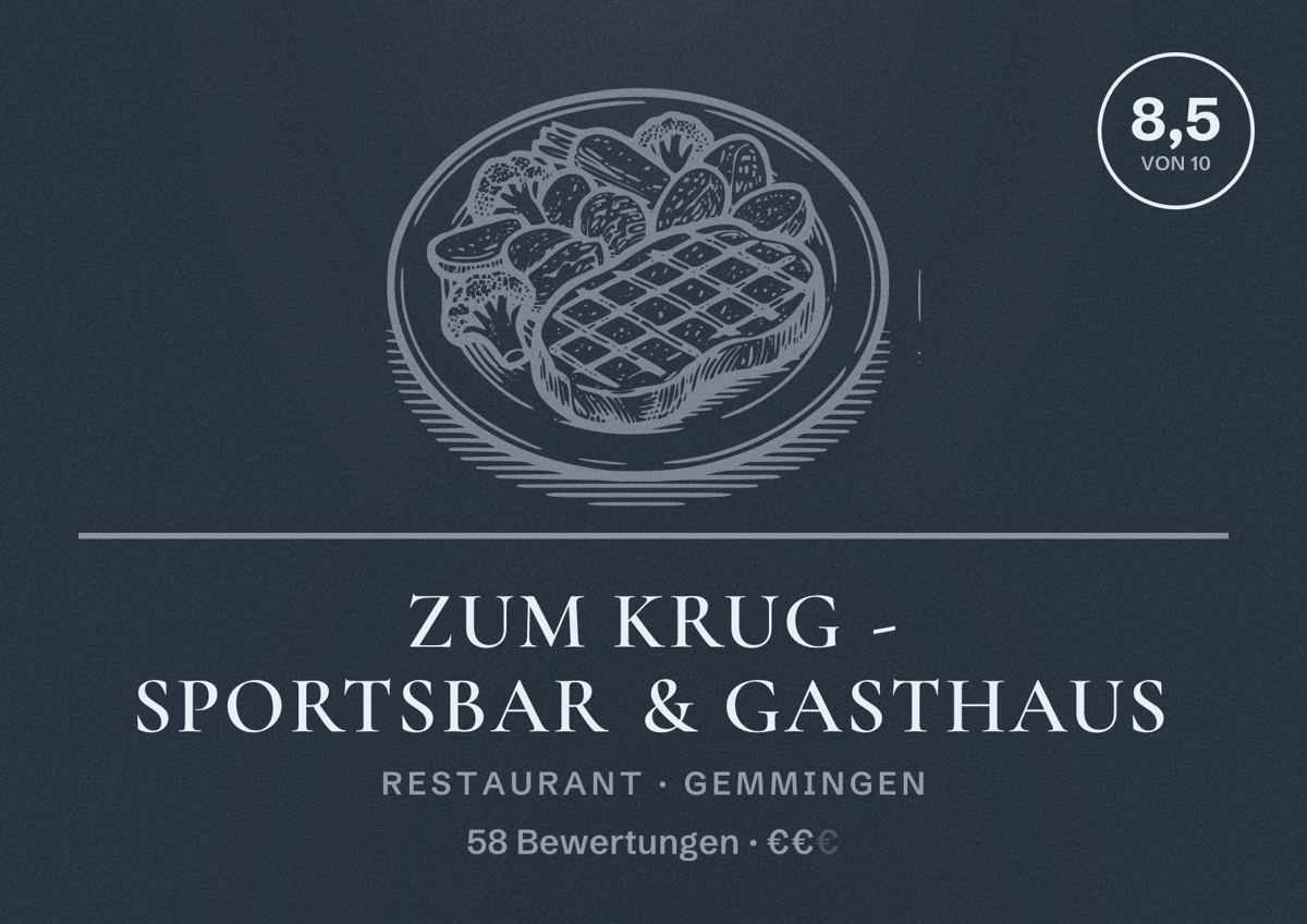 Illustriertes Poster von Zum Krug - Sportsbar & Gasthaus, Restaurant in Gemmingen: Bewertung 8,5 von 10 aus 58 Bewertungen, Preisniveau €€