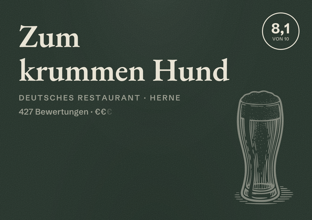 Illustriertes Poster von Zum krummen Hund, Deutsches Restaurant in Herne: Bewertung 8,1 von 10 aus 427 Bewertungen, Preisniveau €€
