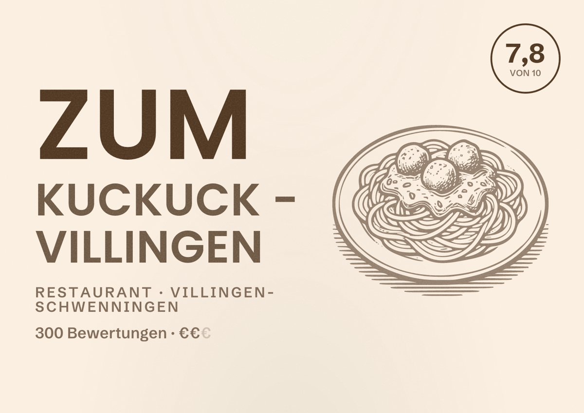 Illustriertes Poster von Zum Kuckuck - Villingen, Restaurant in Villingen-Schwenningen: Bewertung 7,8 von 10 aus 300 Bewertungen, Preisniveau €€
