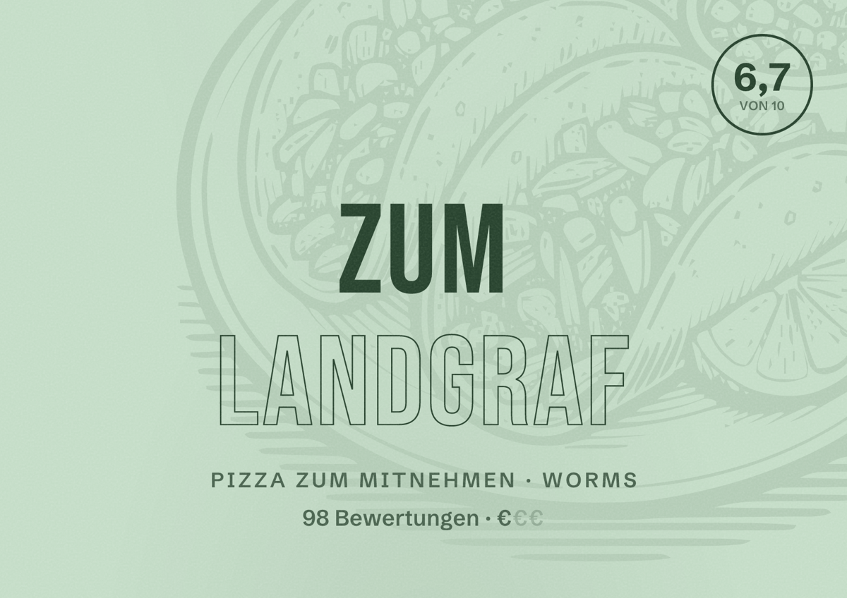 Illustriertes Poster von Zum Landgraf, Pizza zum Mitnehmen in Worms: Bewertung 6,7 von 10 aus 98 Bewertungen, Preisniveau €