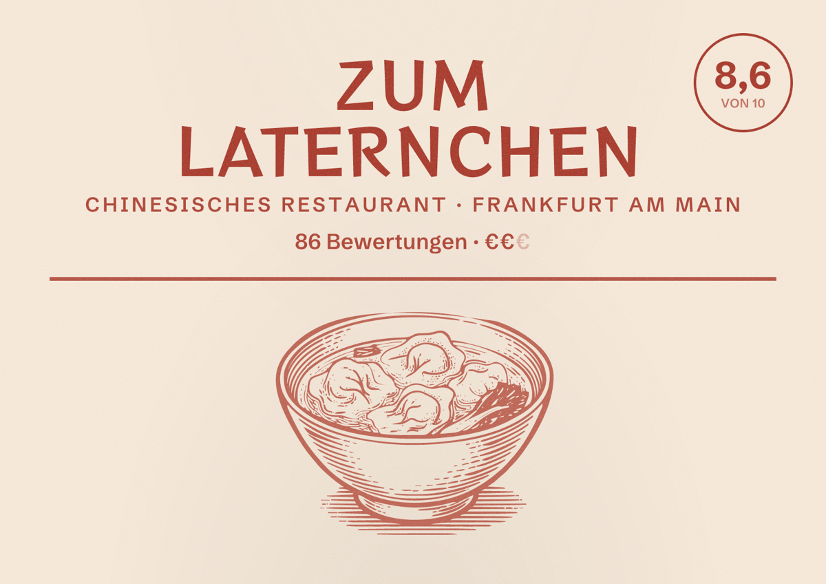 Illustriertes Poster von Zum Laternchen, Chinesisches Restaurant in Frankfurt am Main: Bewertung 8,6 von 10 aus 86 Bewertungen, Preisniveau €€