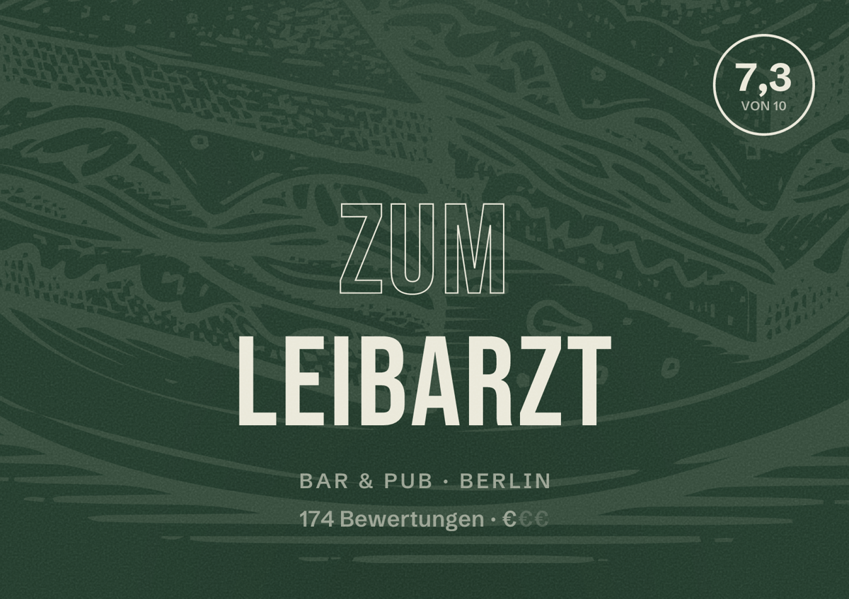 Illustriertes Poster von Zum Leibarzt, Bar & Pub in Berlin: Bewertung 7,3 von 10 aus 174 Bewertungen, Preisniveau €