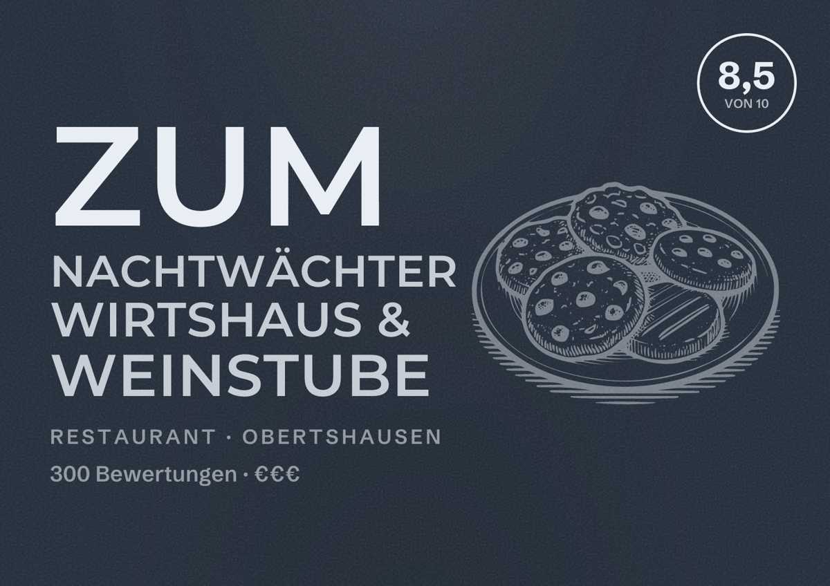 Illustriertes Poster von Zum Nachtwächter Wirtshaus & Weinstube, Restaurant in Obertshausen: Bewertung 8,5 von 10 aus 300 Bewertungen, Preisniveau €€€