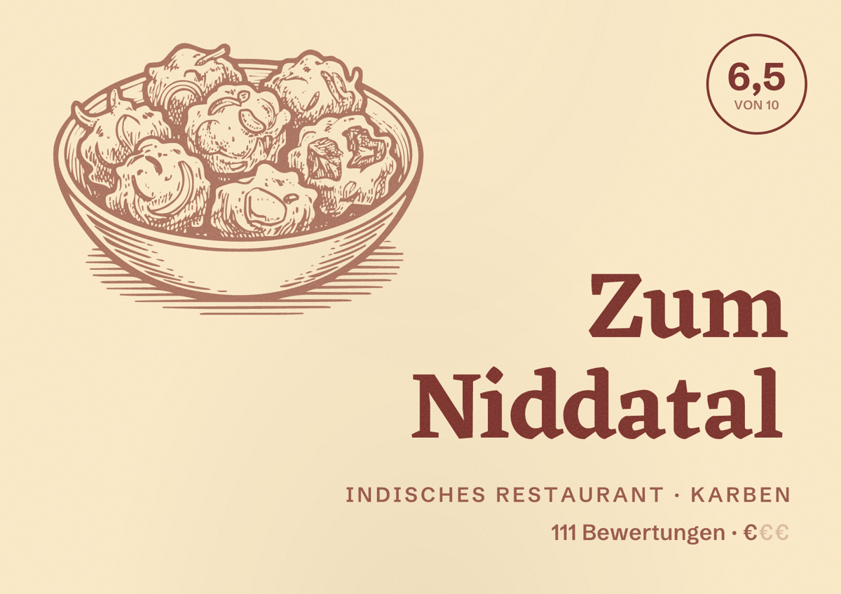 Illustriertes Poster von Zum Niddatal, Indisches Restaurant in Karben: Bewertung 6,5 von 10 aus 111 Bewertungen, Preisniveau €