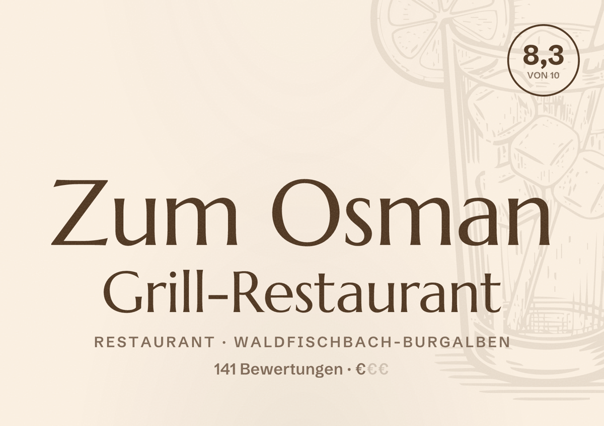 Illustriertes Poster von Zum Osman Grill-Restaurant, Restaurant in Waldfischbach-Burgalben: Bewertung 8,3 von 10 aus 141 Bewertungen, Preisniveau €