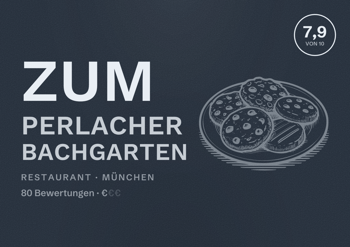 Illustriertes Poster von Zum Perlacher Bachgarten, Restaurant in München: Bewertung 7,9 von 10 aus 80 Bewertungen, Preisniveau €