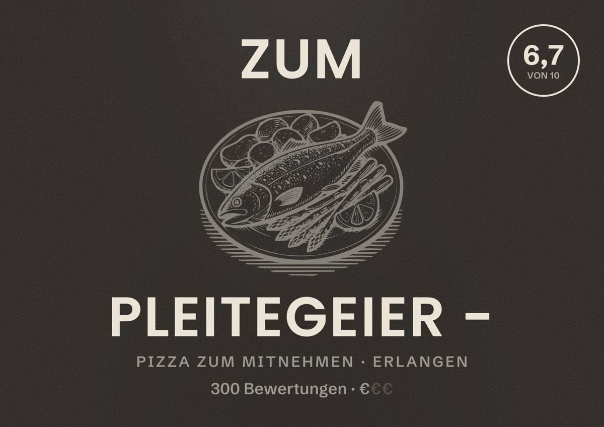 Illustriertes Poster von Zum Pleitegeier -, Pizza zum Mitnehmen in Erlangen: Bewertung 6,7 von 10 aus 300 Bewertungen, Preisniveau €