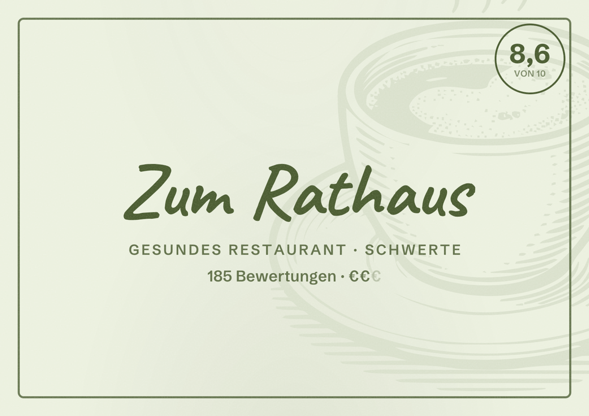 Illustriertes Poster von Zum Rathaus, Gesundes Restaurant in Schwerte: Bewertung 8,6 von 10 aus 185 Bewertungen, Preisniveau €€