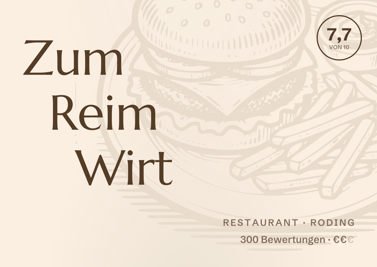 Illustriertes Poster von Zum Reim Wirt, Restaurant in Roding: Bewertung 7,7 von 10 aus 300 Bewertungen, Preisniveau €€