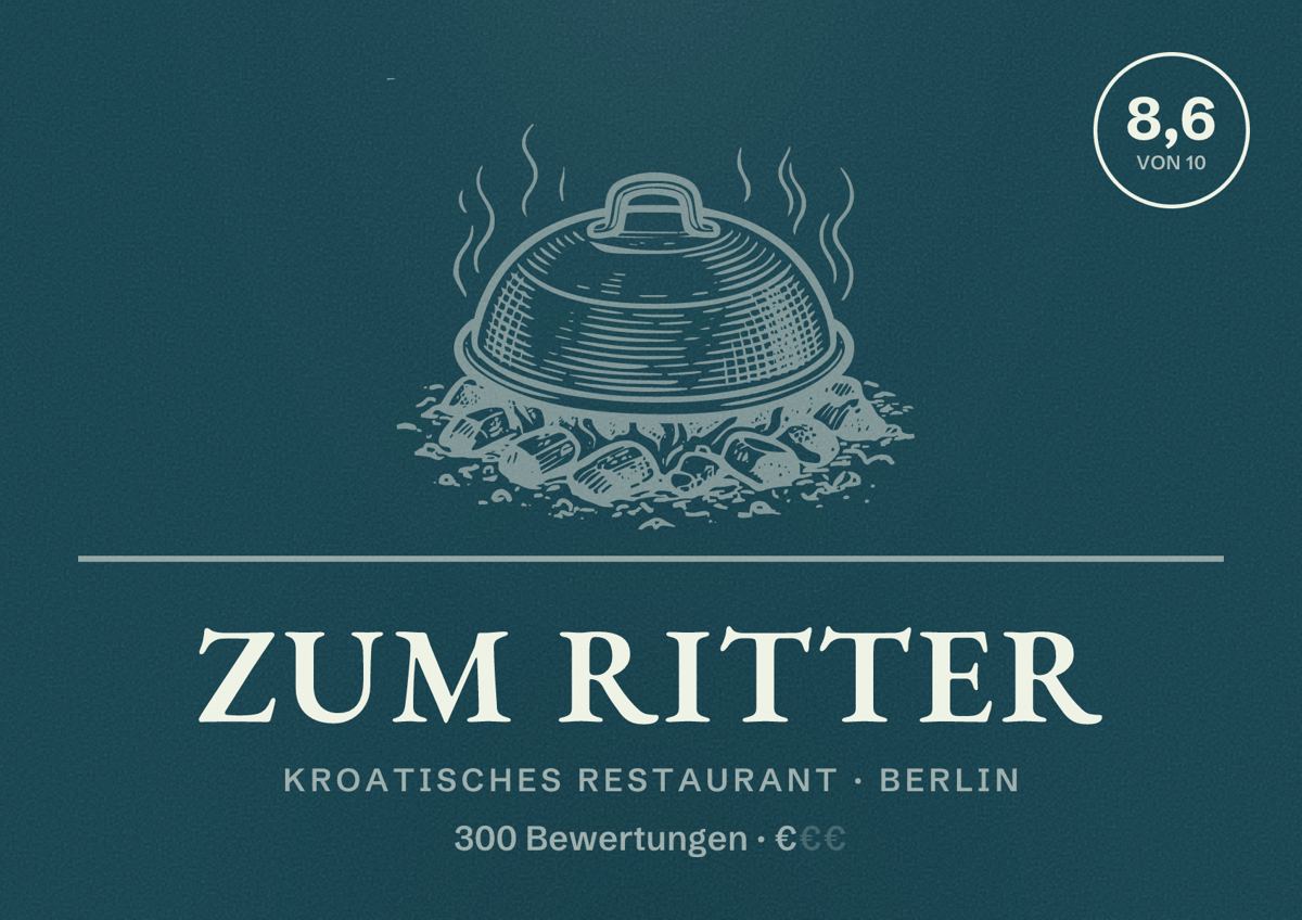 Illustriertes Poster von Zum Ritter, Kroatisches Restaurant in Berlin: Bewertung 8,6 von 10 aus 300 Bewertungen, Preisniveau €