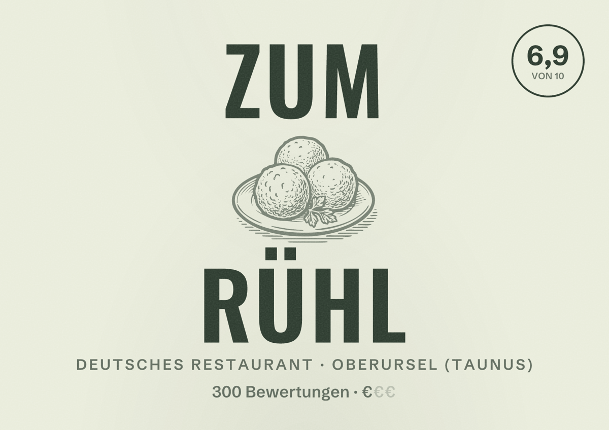 Illustriertes Poster von Zum Rühl, Deutsches Restaurant in Oberursel (Taunus): Bewertung 6,9 von 10 aus 300 Bewertungen, Preisniveau €