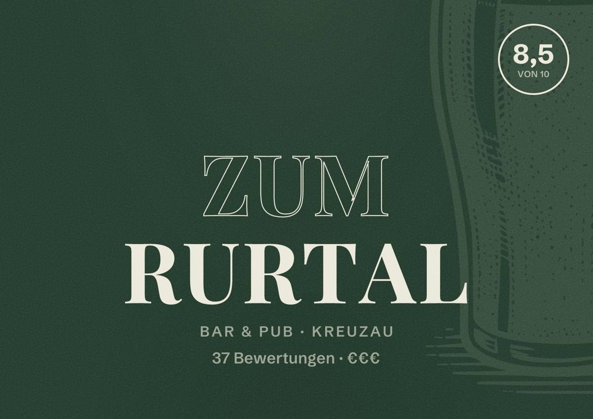 Illustriertes Poster von Zum Rurtal, Bar & Pub in Kreuzau: Bewertung 8,5 von 10 aus 37 Bewertungen, Preisniveau €€€