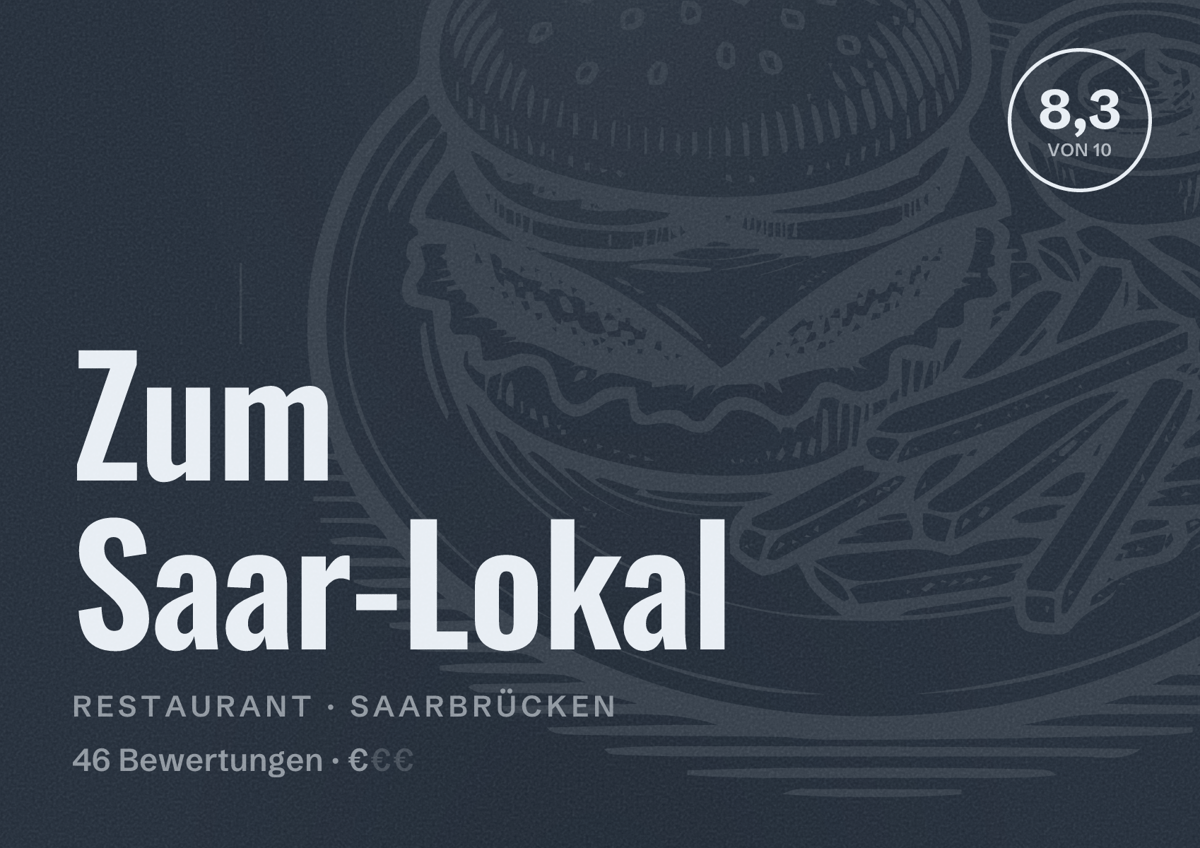 Illustriertes Poster von Zum Saar-Lokal, Restaurant in Saarbrücken: Bewertung 8,3 von 10 aus 46 Bewertungen, Preisniveau €