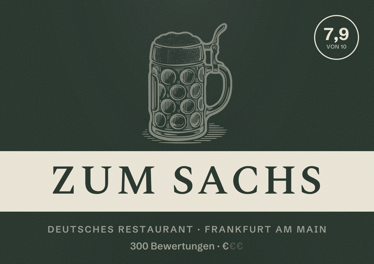 Illustriertes Poster von Zum Sachs, Deutsches Restaurant in Frankfurt am Main: Bewertung 7,9 von 10 aus 300 Bewertungen, Preisniveau €