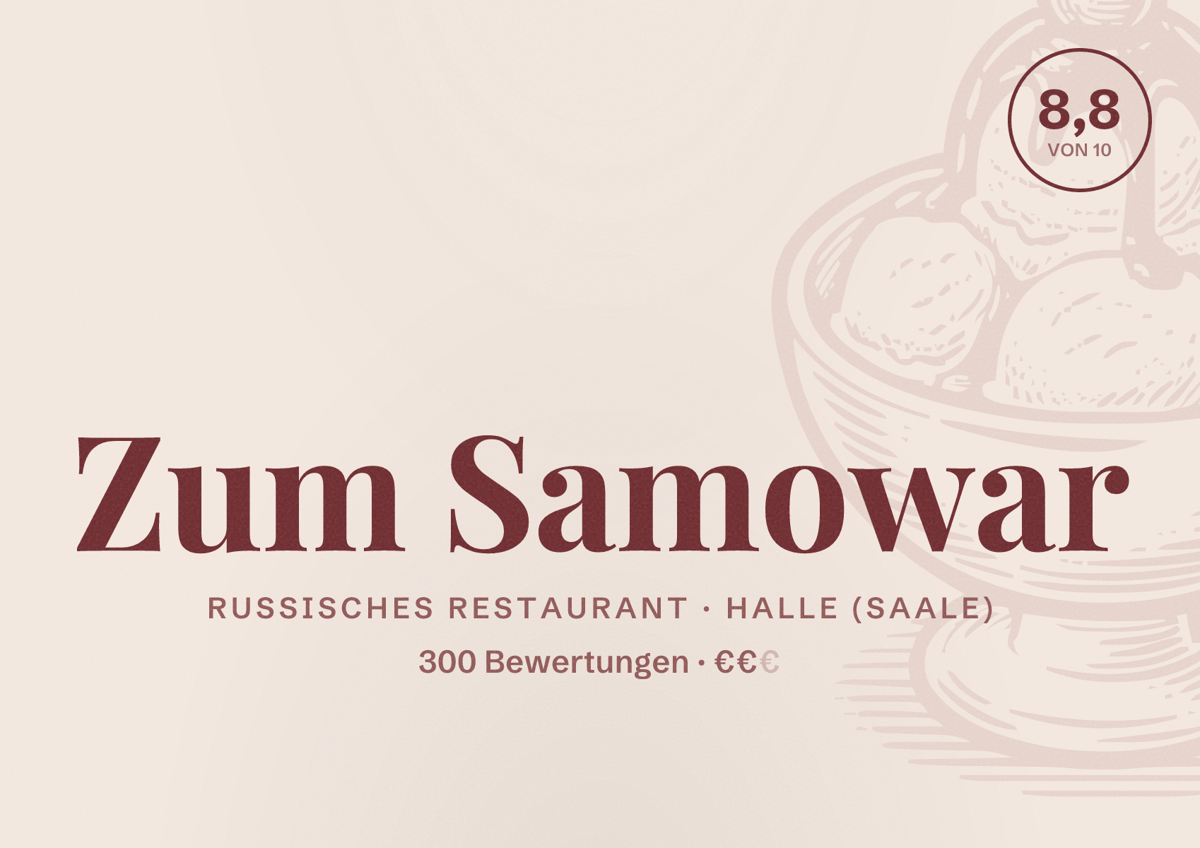 Illustriertes Poster von Zum Samowar, Russisches Restaurant in Halle (Saale): Bewertung 8,8 von 10 aus 300 Bewertungen, Preisniveau €€