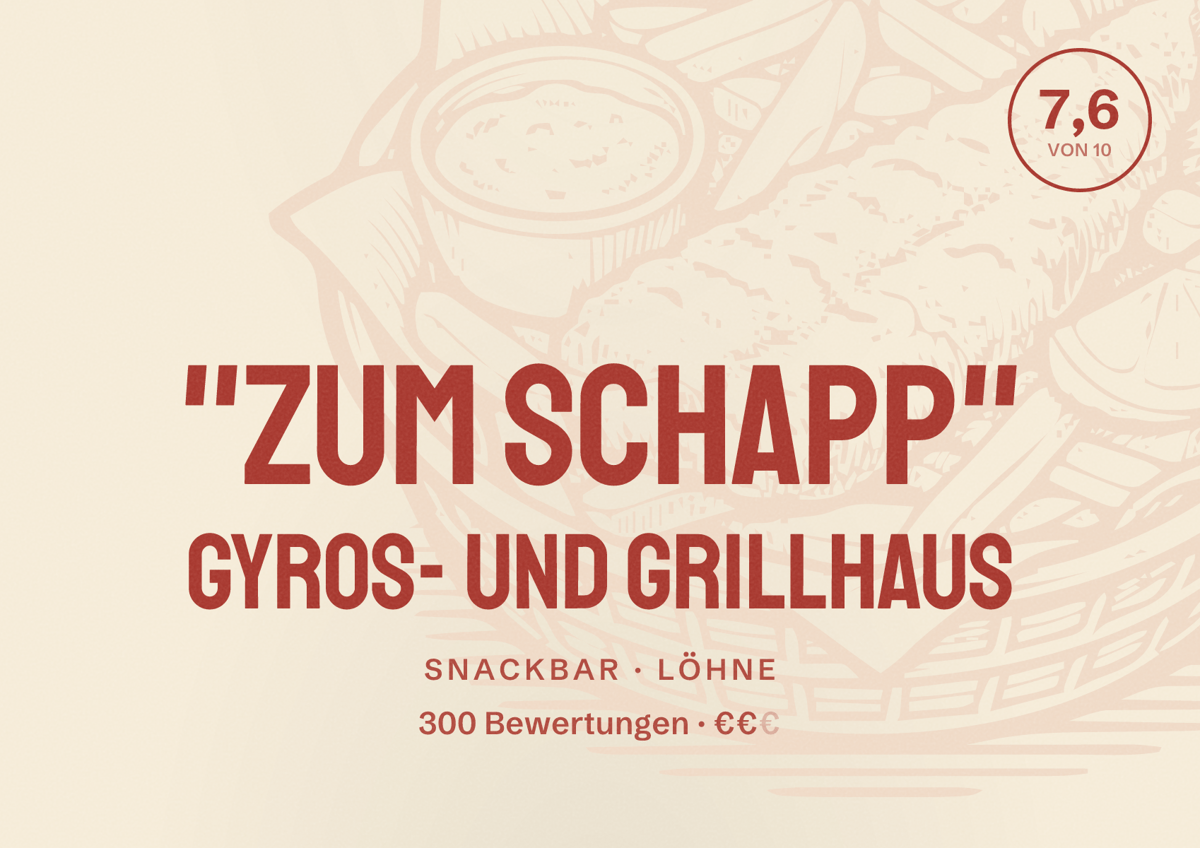 Illustriertes Poster von "Zum Schapp" Gyros- und Grillhaus, Snackbar in Löhne: Bewertung 7,6 von 10 aus 300 Bewertungen, Preisniveau €€