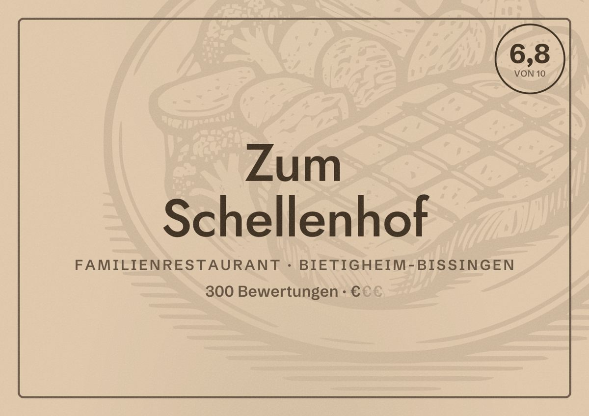 Illustriertes Poster von Zum Schellenhof, Familienrestaurant in Bietigheim-Bissingen: Bewertung 6,8 von 10 aus 300 Bewertungen, Preisniveau €