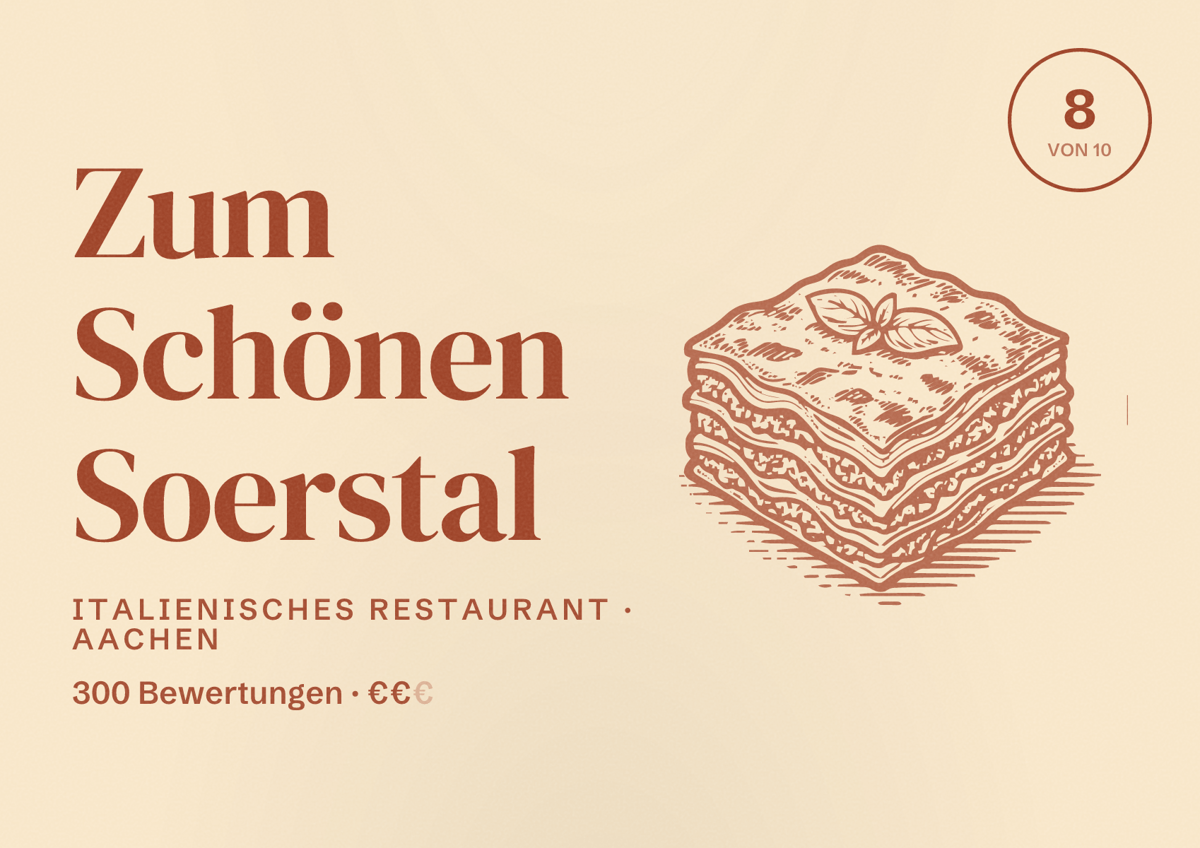 Illustriertes Poster von Zum Schönen Soerstal, Italienisches Restaurant in Aachen: Bewertung 8 von 10 aus 300 Bewertungen, Preisniveau €€
