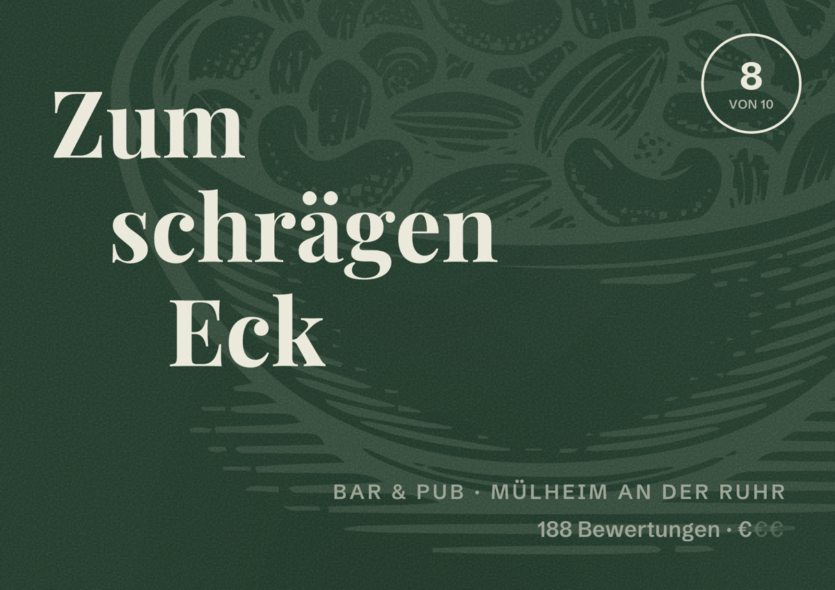 Illustriertes Poster von Zum schrägen Eck, Bar & Pub in Mülheim an der Ruhr: Bewertung 8 von 10 aus 188 Bewertungen, Preisniveau €