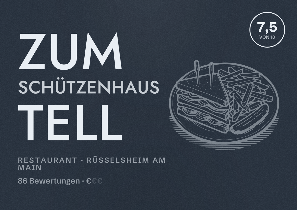 Illustriertes Poster von Zum Schützenhaus Tell, Restaurant in Rüsselsheim am Main: Bewertung 7,5 von 10 aus 86 Bewertungen, Preisniveau €