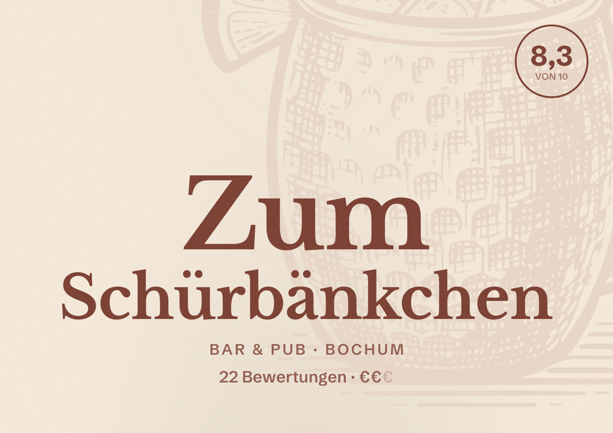 Illustriertes Poster von Zum Schürbänkchen, Bar & Pub in Bochum: Bewertung 8,3 von 10 aus 22 Bewertungen, Preisniveau €€