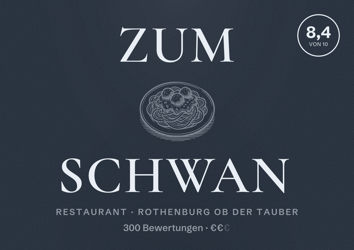 Illustriertes Poster von Zum Schwan, Restaurant in Rothenburg ob der Tauber: Bewertung 8,4 von 10 aus 300 Bewertungen, Preisniveau €€