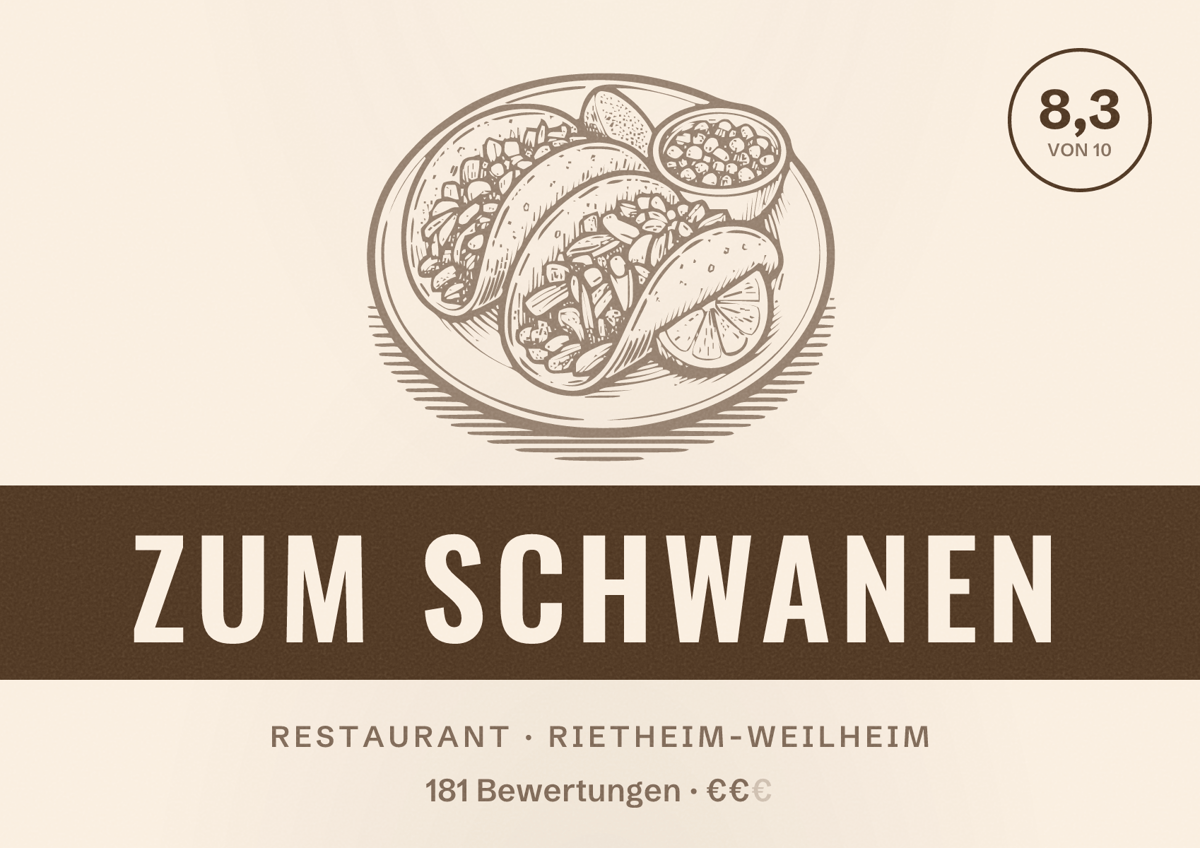 Illustriertes Poster von Zum Schwanen, Restaurant in Rietheim-Weilheim: Bewertung 8,3 von 10 aus 181 Bewertungen, Preisniveau €€