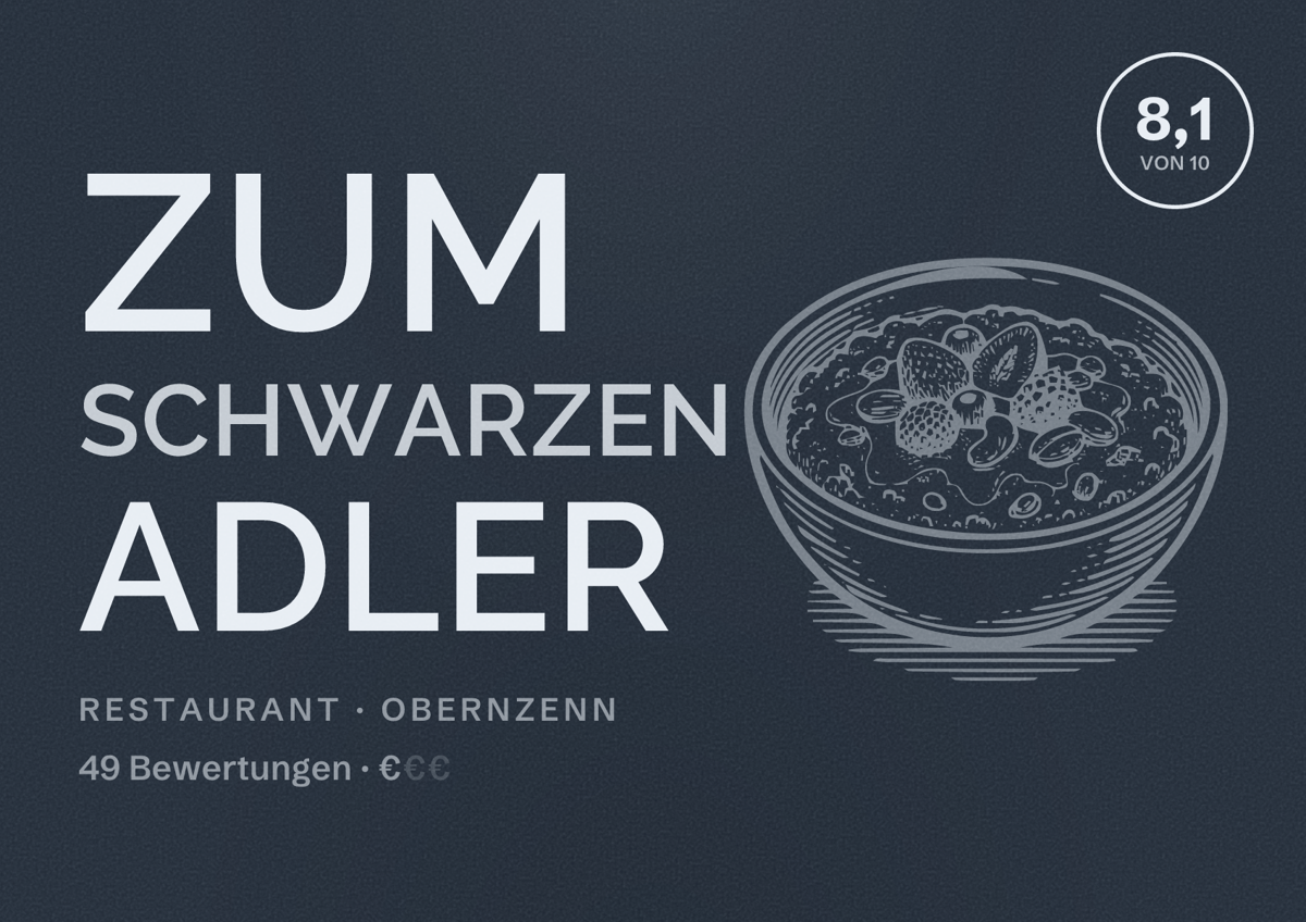 Illustriertes Poster von Zum Schwarzen Adler, Restaurant in Obernzenn: Bewertung 8,1 von 10 aus 49 Bewertungen, Preisniveau €