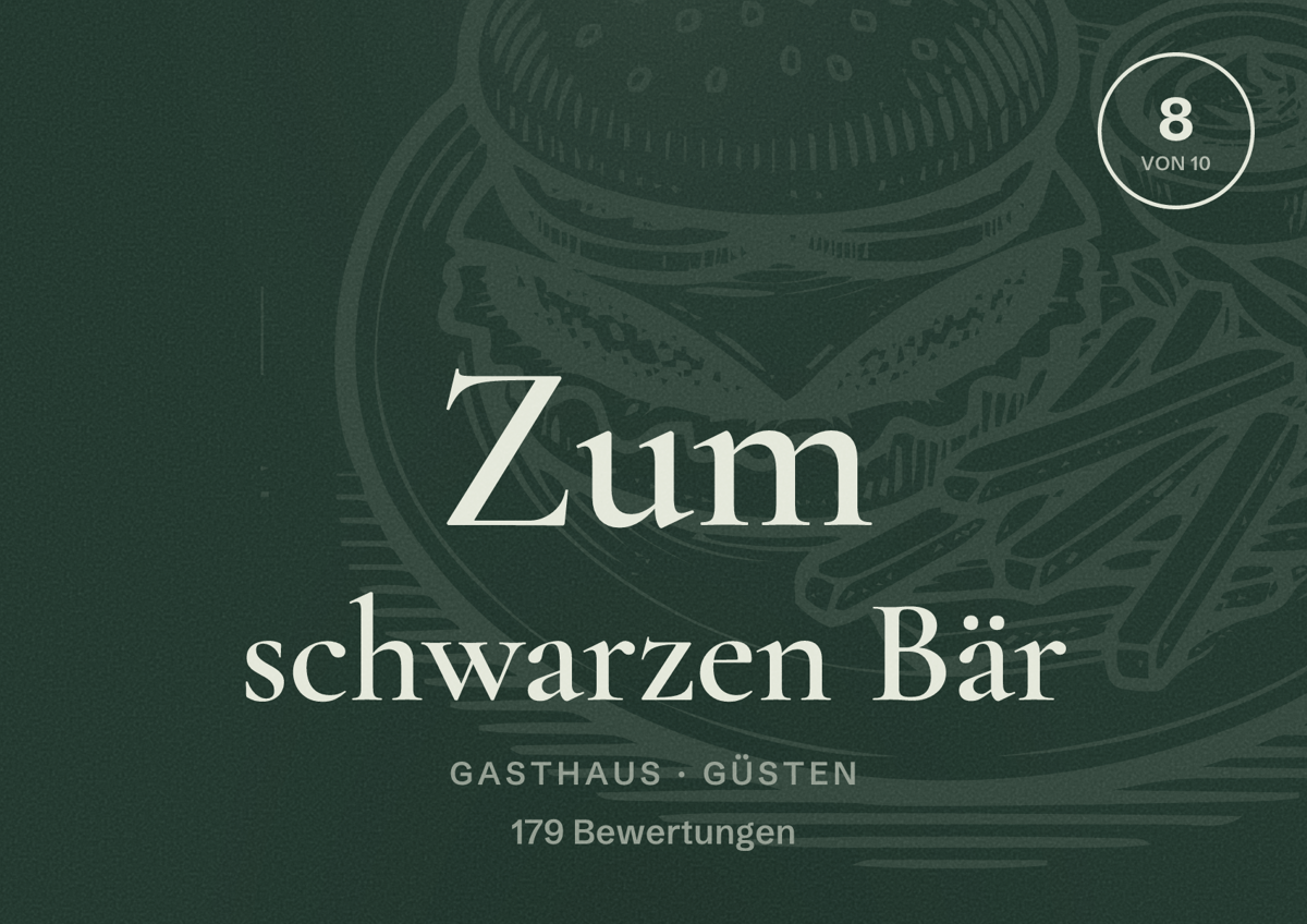 Illustriertes Poster von Zum schwarzen Bär, Gasthaus in Güsten: Bewertung 8 von 10 aus 179 Bewertungen