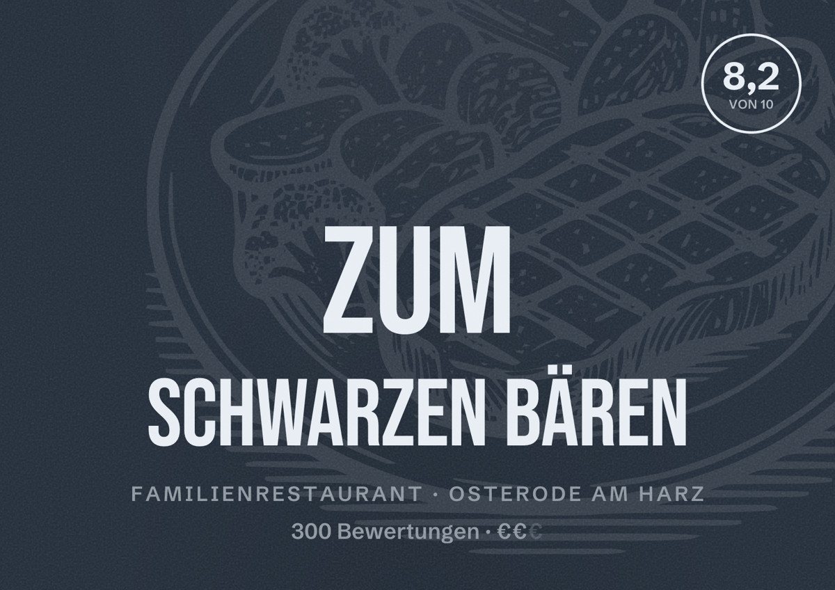 Illustriertes Poster von Zum Schwarzen Bären, Familienrestaurant in Osterode am Harz: Bewertung 8,2 von 10 aus 300 Bewertungen, Preisniveau €€