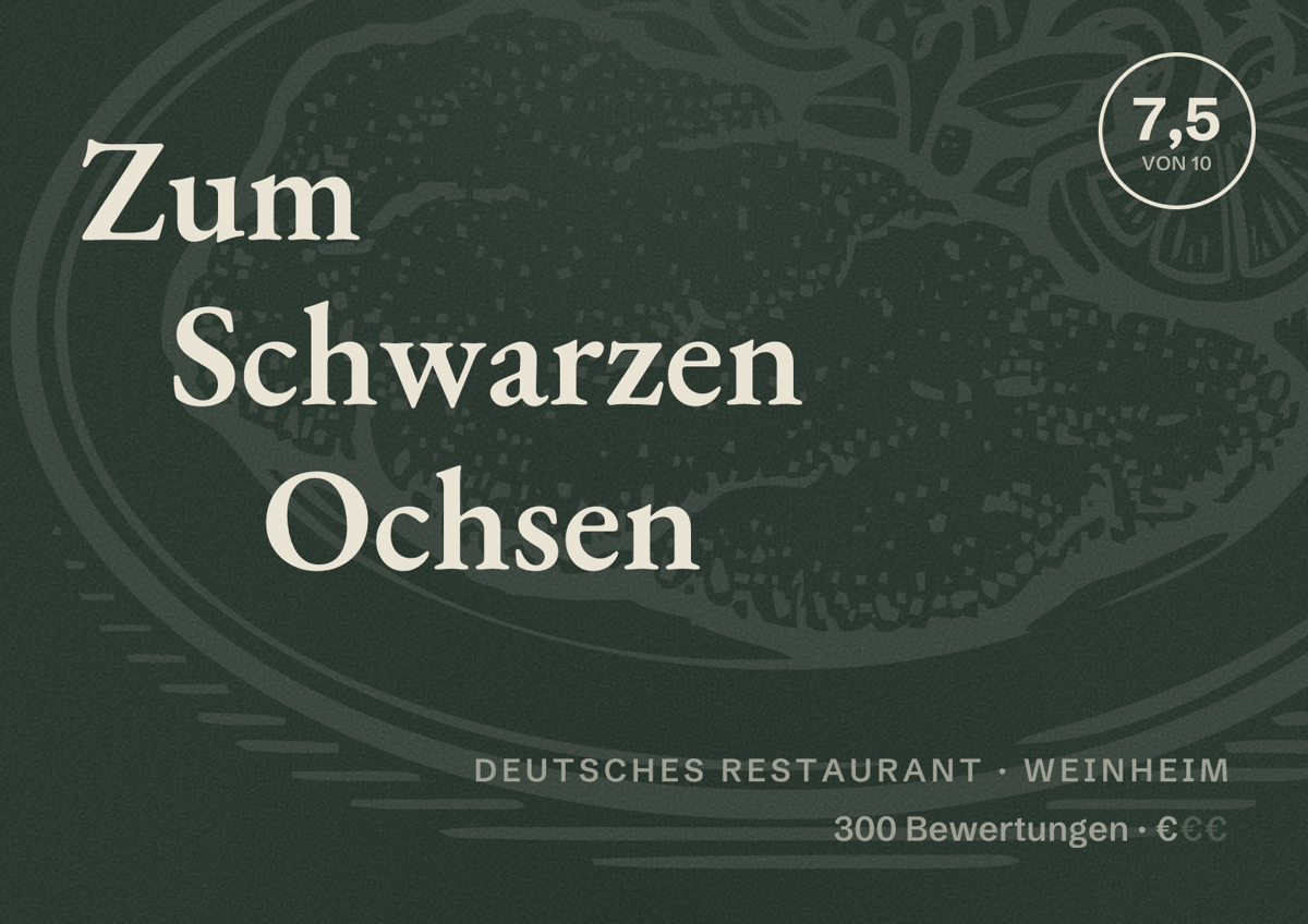 Illustriertes Poster von Zum Schwarzen Ochsen, Deutsches Restaurant in Weinheim: Bewertung 7,5 von 10 aus 300 Bewertungen, Preisniveau €