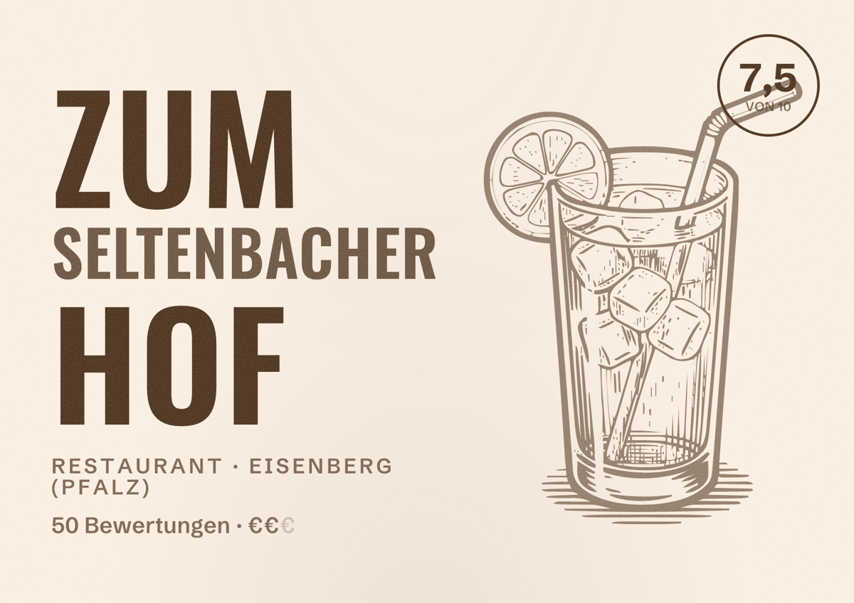 Illustriertes Poster von Zum Seltenbacher Hof, Restaurant in Eisenberg (Pfalz): Bewertung 7,5 von 10 aus 50 Bewertungen, Preisniveau €€