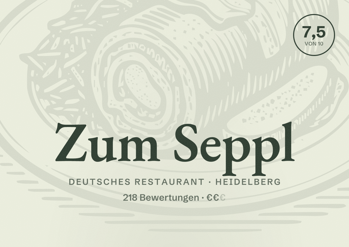 Illustriertes Poster von Zum Seppl, Deutsches Restaurant in Heidelberg: Bewertung 7,5 von 10 aus 218 Bewertungen, Preisniveau €€