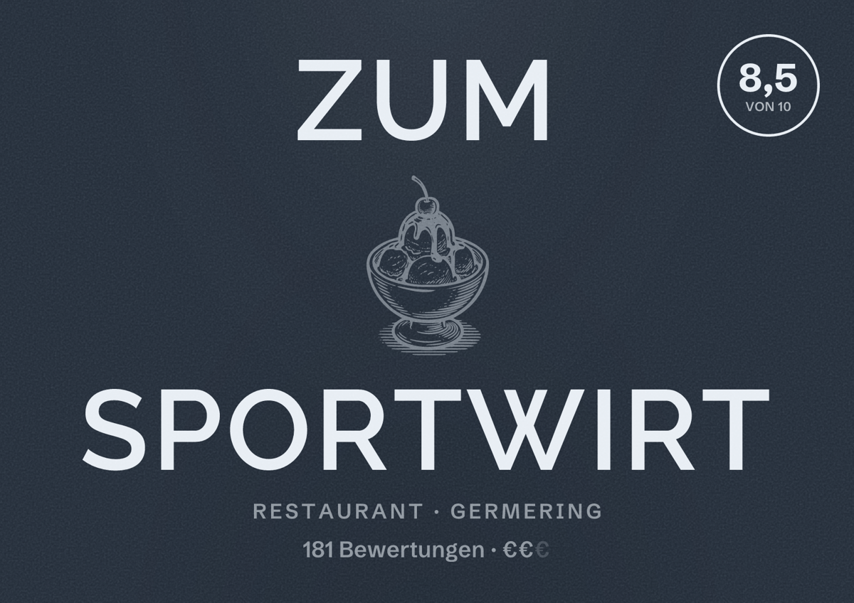Illustriertes Poster von Zum Sportwirt, Restaurant in Germering: Bewertung 8,5 von 10 aus 181 Bewertungen, Preisniveau €€