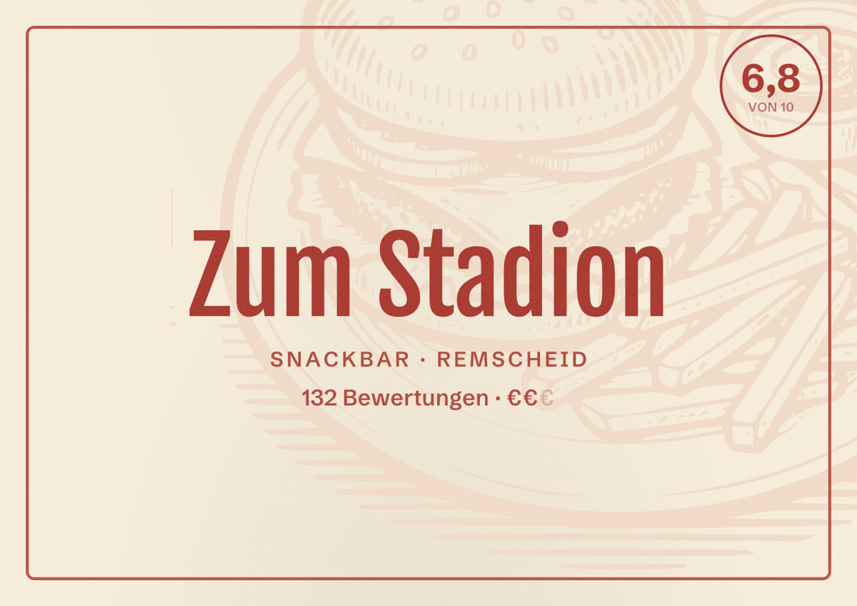 Illustriertes Poster von Zum Stadion, Snackbar in Remscheid: Bewertung 6,8 von 10 aus 132 Bewertungen, Preisniveau €€