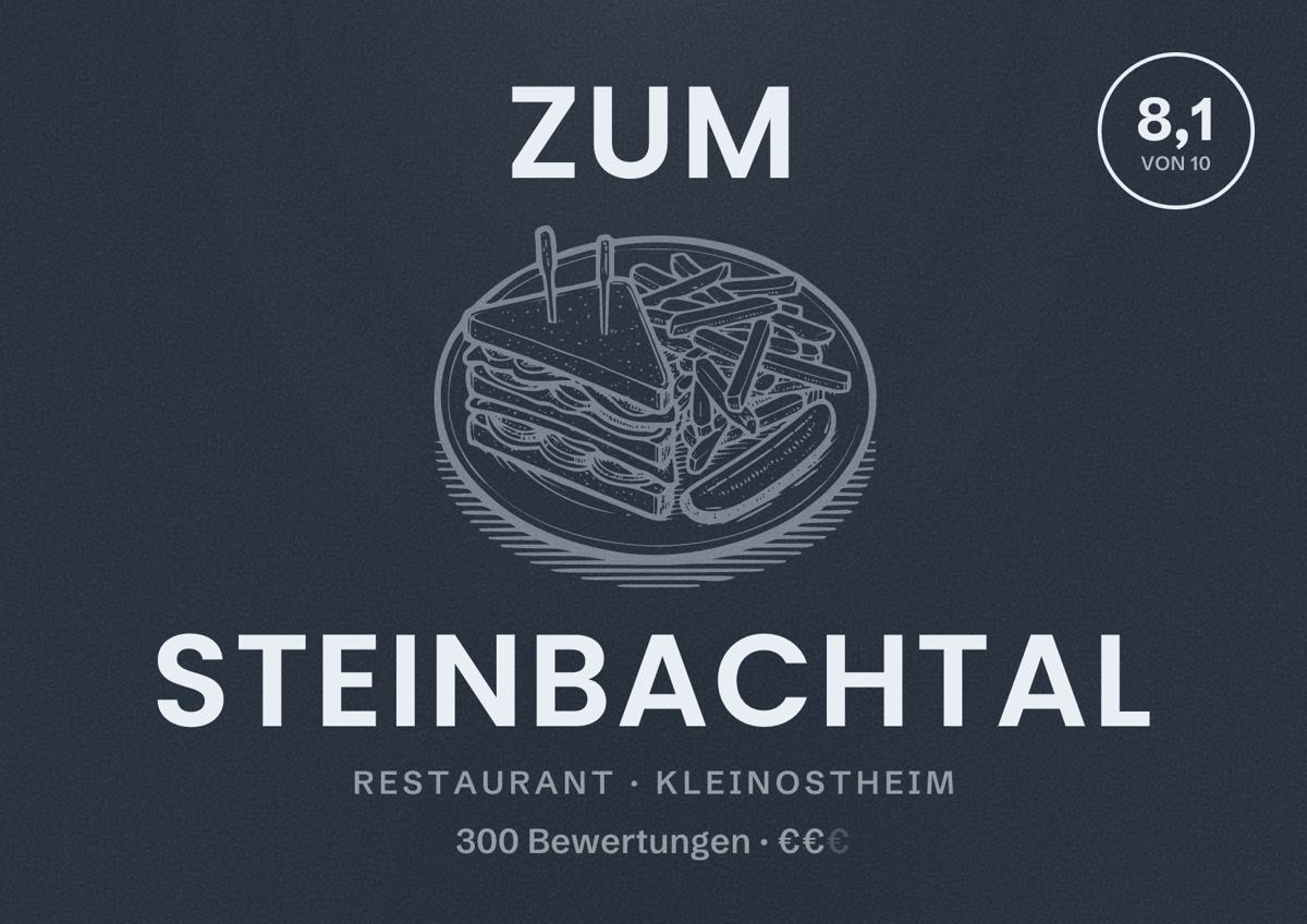Illustriertes Poster von Zum Steinbachtal, Restaurant in Kleinostheim: Bewertung 8,1 von 10 aus 300 Bewertungen, Preisniveau €€