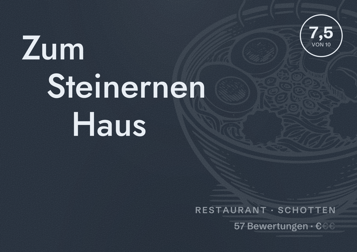Illustriertes Poster von Zum Steinernen Haus, Restaurant in Schotten: Bewertung 7,5 von 10 aus 57 Bewertungen, Preisniveau €