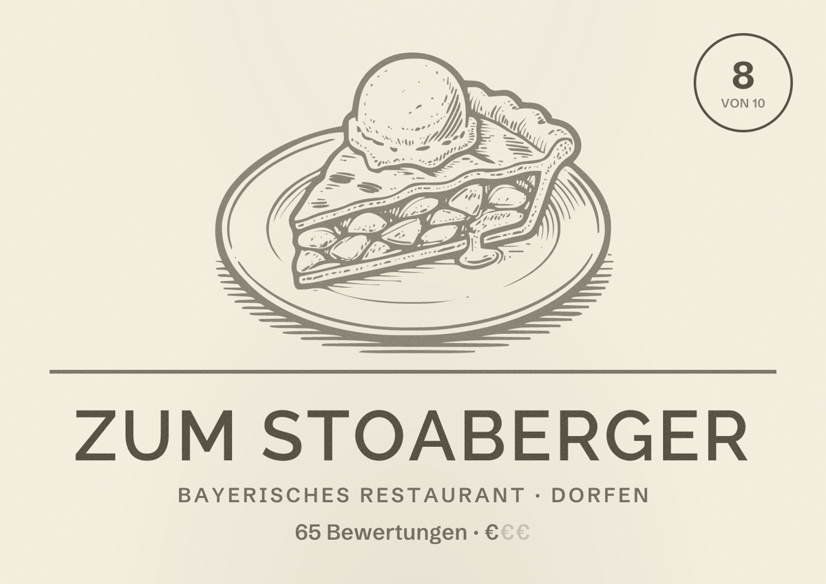 Illustriertes Poster von Zum Stoaberger, Bayerisches Restaurant in Dorfen: Bewertung 8 von 10 aus 65 Bewertungen, Preisniveau €