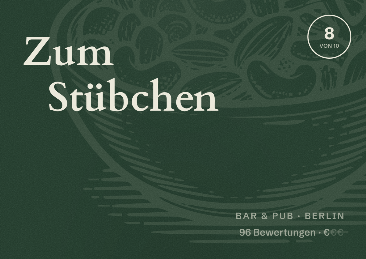 Illustriertes Poster von Zum Stübchen, Bar & Pub in Berlin: Bewertung 8 von 10 aus 96 Bewertungen, Preisniveau €